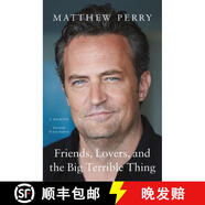 現(xiàn)貨 馬修派瑞自傳 Friends, Lovers, and the Big Terrible Thing: A Memoir