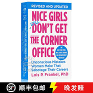 現貨 職場(chǎng)女神隨身手冊 Nice Girls Don't Get The Corner Office: Unconscious Mistakes Women Make That Sabotage T~
