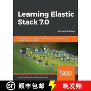 【4周達(dá)】Learning Elastic Stack 7 0 - Second Edition: Distributed search, analytics, and visualization ~