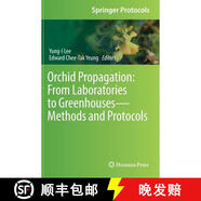 【4周達(dá)】Orchid Propagation: From Laboratories to Greenhouses-Methods and Protocols: From Laboratories ~
