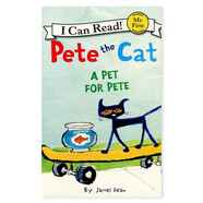皮特貓系列：Pete the Cat: A Pet for  進(jìn)口原版英文繪本  小學(xué)教輔
