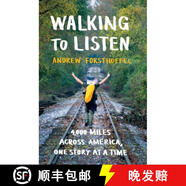 【3-4周達(dá)】Walking to Listen: 4,000 Miles Across America, One Story at a Time