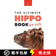 【3-4周達(dá)】Hippos The Ultimate Hippo Book for Kids: 100+ Amazing Hippo Facts, Photos, Quiz + More