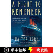 【3-4周達(dá)】A Night to Remember: The Classic Account of the Final Hours of the Titanic