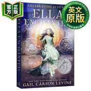 魔法灰姑娘 英文原版 Ella Enchanted 紐伯瑞兒童文學(xué)獎 英文版 同名電影原著小說 安妮海瑟薇主演 進(jìn)口書籍 奇幻小說 9780064407052 藍(lán)思閱讀指數(shù)670L