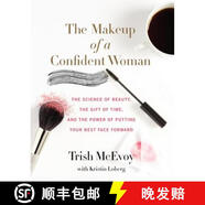 【3-4周達】The Makeup of a Confident Woman: The Science of Beauty, the Gift of Time, and the Power of P~