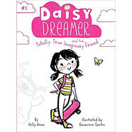 DAISY DREAMER AND THE TOTALLY TRUE IMAGINARY FRI