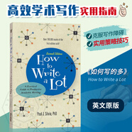 現(xiàn)貨 高效學(xué)術(shù)寫作實(shí)用指南：如何寫得多 How to Write a Lot:A Practical Guide to Productive Academic Writing