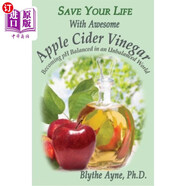 海外直訂醫(yī)藥圖書Save Your Life With Awesome Apple Cider Vinegar: Becoming pH Balanced  用蘋果醋拯救你的生命:在不平衡的世界中實現(xiàn)
