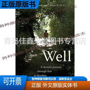 Well: A Doctor s Journey Through Fear to Freedom