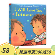 愛(ài)的晚安親子繪本 I Will Love You Forever 我會(huì)永遠(yuǎn)愛(ài)你 母親節(jié)紙板書(shū) Caroline Jayne Church 卡羅琳杰恩 英文認(rèn)知啟蒙 .