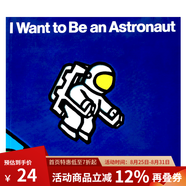 英文原版繪本 I Want to Be an Astronaut 我想成為航天員 廖彩杏書(shū)單 Byron Barton 3-8歲科普認知英語(yǔ)閱讀啟蒙早教 親子圖畫(huà)書(shū)本 綠山墻