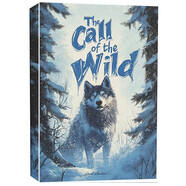 野性的呼喚 The Call of the Wild 英文原版書 世界經(jīng)典文學(xué)名著 中小學(xué)生課外閱讀推 薦英語小說