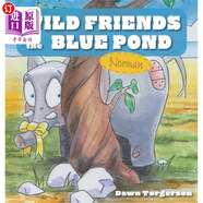 海外直訂Wild Friends at the Blue Pond: Norman 藍(lán)色池塘的野生朋友：諾曼