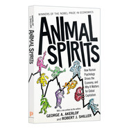 Animal Spirits 英文原版 動物精神 人類心理活動如何驅動經濟 影響全球資本市場 諾貝爾經濟學獲獎作者George A. Akerlof 英文版