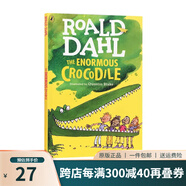 The Enormous Crocodile 巨大的鱷魚  羅爾德達(dá)爾系列 Roald Dahl 英文原版小說 小學(xué)生初中課外閱讀趣味故事書 綠山墻 .