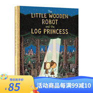 Tom Gauld 小木制機器人和原木公主 The Little Wooden Robot and the Log Princess 英文原版進口兒童繪本故事 . 夢想童趣城