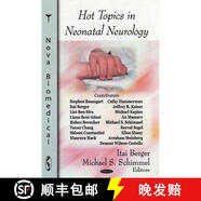 【2-3周達(dá)】Hot Topics in Neonatal Neurology Itai Berger and Micahel S Schimmel, Editors