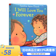 愛的晚安親子繪本 I Will Love You Forever 我會永遠(yuǎn)愛你 母親節(jié)紙板書 Caroline Jayne Church 卡羅琳杰恩 英文認(rèn)知啟蒙 .