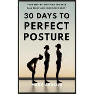 【3-6周達(dá)】30 Days to Perfect Posture: Your Step-by-Step Plan for Back Pain Relief and Confidence Boost
