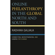 預(yù)訂  Online Philanthropy in the Global North and South: Connecting, Microfinancing, and Gaming for
