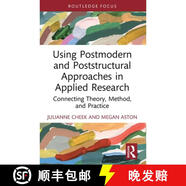 【3-4周達】Using Postmodern and Poststructural Approaches in Applied Research: Connecting Theory, Metho~