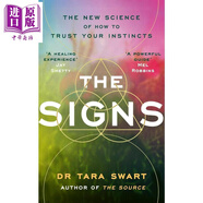 跡象 如何相信你的直覺(jué)的新科學(xué) The Signs How to Trust Your Instincts 英文原版 Tara Swart