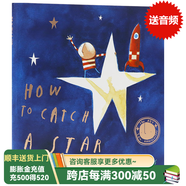 進(jìn)口英文原版繪本 How to catch a star 摘星星的孩子系列 平裝大開 Oliver Jeffers 智慧小孩系列 Lost and Found同作者