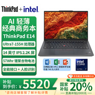 ThinkPad聯(lián)想 E14【國家補貼20%】 2.2K筆記本電腦 英特爾酷睿Ultra14英寸旗艦酷睿系輕薄商務學生網(wǎng)課游戲 01CD：Ultra7-155H 32G 1T