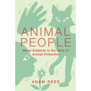 預(yù)定Animal People Moral Subjects in the Work of Animal Protection