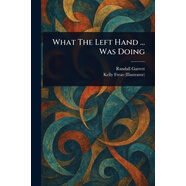 預(yù)定What The Left Hand  Was Doing