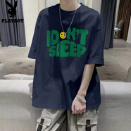 花花公子純棉短袖t恤男款oversize夏季ins潮流半袖體恤藏青色上衣美式復古 【Z48-don’t sleep】藏青色 L 110-130斤