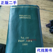 BIOLOGICALABSTRACTSVol.102PART.10F41996 不詳 不詳二手書