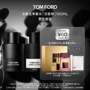 TOM FORD 光影皮革濃香100ML TF香水男士女士香水 生日禮物女送女友男友
