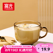 富光玻璃杯 牛奶杯女杯子早餐杯大容量咖啡兒童喝水杯馬克杯麥片碗