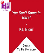 海外直訂You Can't Come in Here! 你不能進(jìn)來!