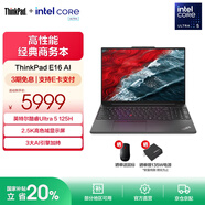 ThinkPad【國家補貼20%】聯(lián)想E16筆記本電腦 E15升級版 16英寸商務(wù)辦公學(xué)生輕薄本 英特爾酷睿Ultra處理器 Ultra5 125H 16G 1T 00CD