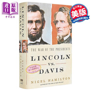 林肯與戴維斯 內(nèi)戰(zhàn)時(shí)期的總統(tǒng)之爭(zhēng) Lincoln vs Davis?War of the Presidents 英文原版 Nigel Hamilton