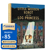 Tom Gauld 小木制機器人和原木公主 The Little Wooden Robot and the Log Princess 英文原版進(jìn)口兒童繪本故事 . 夢(mèng)想童趣城