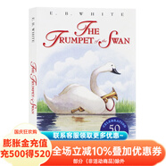 吹小號的天鵝 英文原版進(jìn)口 the trumpet of the swan 夏洛的網(wǎng)精靈鼠小弟E·B·懷特作品集英文版兒童獲獎文學(xué)小說(shuō)