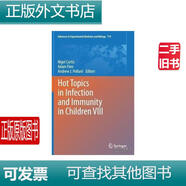 現(xiàn)貨 Hot Topics in Infection and Immunity in Children VIII (