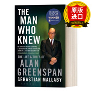 【正版】英文原版 The Man Who Knew 格林斯潘傳 塞巴斯蒂安·馬拉比 進(jìn)口英語(yǔ)原版書(shū)籍9781408830956 全英文版