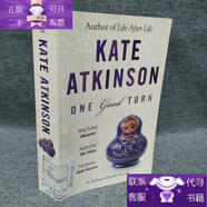 【正版圖書(shū)】One Good Turn 善意惡行 凱特·阿特金森暢銷(xiāo)小說(shuō)