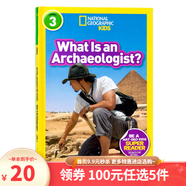100元5件 美國國家地理分級閱讀全彩版 第三階段  英文原版繪National Geographic Level3  幼兒童科普百科系列認知讀物啟蒙繪本 What is an Archaeologi