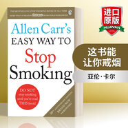 Allen Carr's Easy Way to Stop Smoking 英文原版 這書(shū)能讓你戒煙 亞倫·卡爾 克服心理恐懼告別煙癮 英文版 進(jìn)口英語(yǔ)原版書(shū)籍