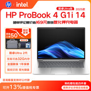 惠普（HP）ProBook G1i R 14 25新品輕薄筆記本電腦 商務(wù)辦公大學(xué)生上網(wǎng)課游戲本手提電腦 定制 G1i/Ultra7-255H/高清屏/RTX3050獨顯 【暢玩】32G 1TB固態(tài)
