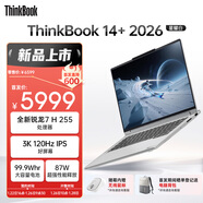 ThinkPad國家補貼15%聯(lián)想筆記本電腦ThinkBook14+ 2026全能本 銳龍7 H 255 32G 1T 3K 14.5英寸高刷 星耀白