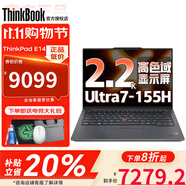 ThinkPad E14 【補貼20%】2025超能版可選 E系列小新款輕薄便攜大學(xué)生商務(wù)辦公筆記本電腦 Ultra7-155H 32G 1T 2.2K屏 IPS全高清護眼屏丨獨顯級顯卡丨全新升級