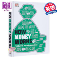 预售 财富百科英文原版How Money Works: The Facts Visually DK百科