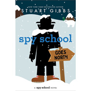 Spy School Goes North (Spy School Book 11) 間諜學(xué)校 英文原版 外文書(shū)籍 Stuart Gibbs 兒童讀物英語(yǔ) 斯圖亞特·吉布斯 紐約時(shí)報暢銷(xiāo)書(shū)